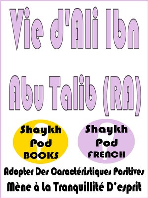 cover image of Vie d'Ali Ibn Abu Talib (RA)